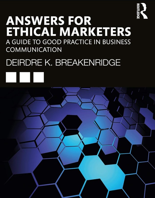 Answers for Ethical Marketers: A Guide to Good Practice in Business Communication.