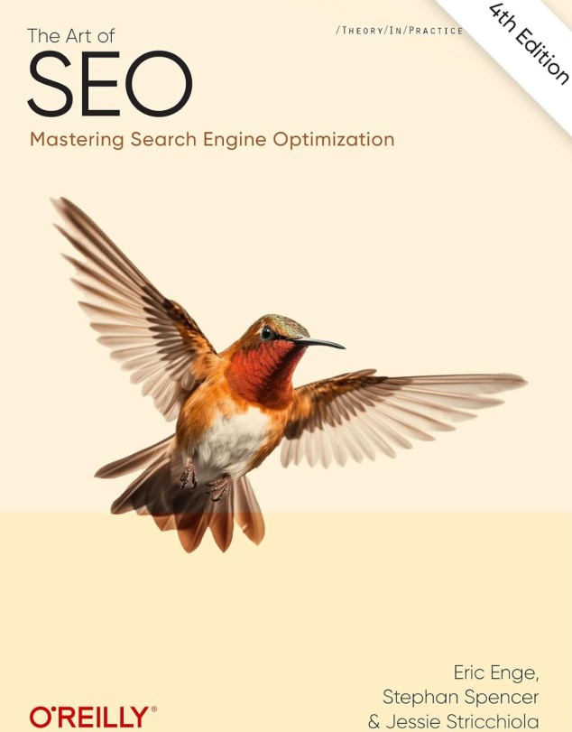 The Art of SEO: Mastering Search Engine Optimization. Guidelines and innovative techniques that will help you plan and execute a comprehensive SEO strategy.
