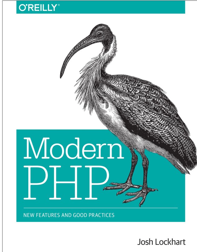 Modern PHP: Learn best practices for application architecture and planning, databases, security, testing, debugging, and deployment.