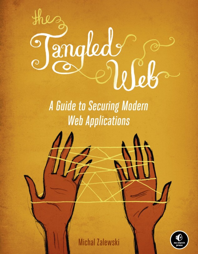 Modern web applications are built on a tangle of technologies that have been developed over time and then haphazardly pieced together. Every piece of the web application stack, from HTTP requests to browser-side scripts, comes with important yet subtle security consequences. To keep users safe, it is essential for developers to confidently navigate this landscape.